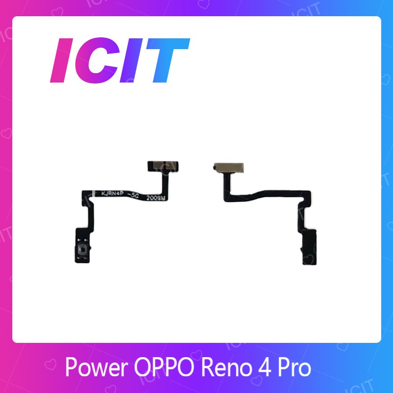 OPPO Reno 4 Pro อะไหล่แพรสวิตช์ ปิดเปิด Power on-off (ได้1ชิ้นค่ะ) สินค้ามีของพร้อมส่ง ICIT 2020