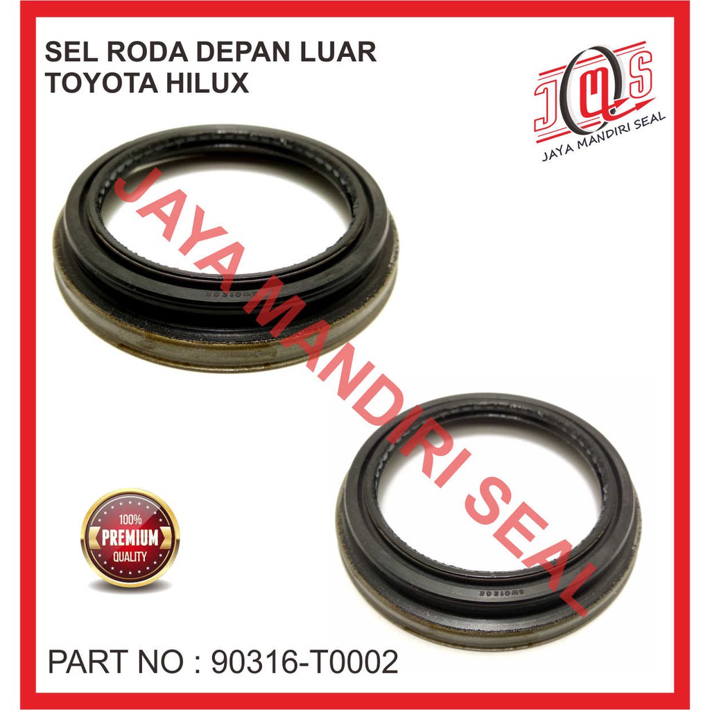 HILUX VIGO FRONT OUTER ซีลน้ํามันล้อ 90316-T0002