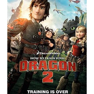 How To Train Your Dragon 2 อภินิหารไวกิ้งพิชิตมังกร 2