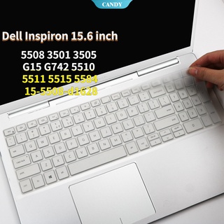 แผ่นซิลิโคนป้องกันคีย์บอร์ดโน้ตบุ๊ก สําหรับ Dell Inspiron5508 3501 3505 G15 G742 15.6 นิ้ว 5510 5511 5515 5584 15-5508-d1628