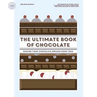 (ของแท้ ถูกลิขสิทธิ์)THE ULTIMATE BOOK OF CHOCOLATE