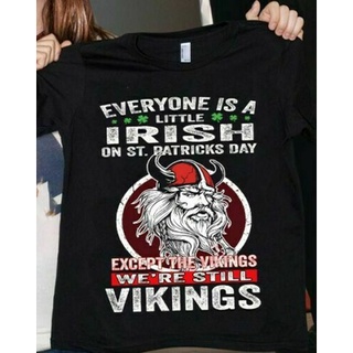 เสื้อยืด ผ้าฝ้าย พิมพ์ลาย Everyone Is A Little Irish On Except สําหรับผู้ชายS-5XL