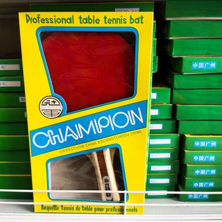 ไม้ปิงปองแชมป์เปี้ยน Champion