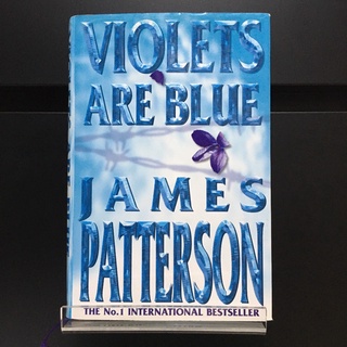 Violets Are Blue (Hardback) - James Patterson (ร้านหนังสือมือสองภาษาอังกฤษ Gekko Books)