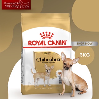 ROYAL CANIN Chihuahua สำหรับสุนัขพันธุ์ชิวาวาอายุ 1-6 ปี ขนาด 3 กิโลกรัม