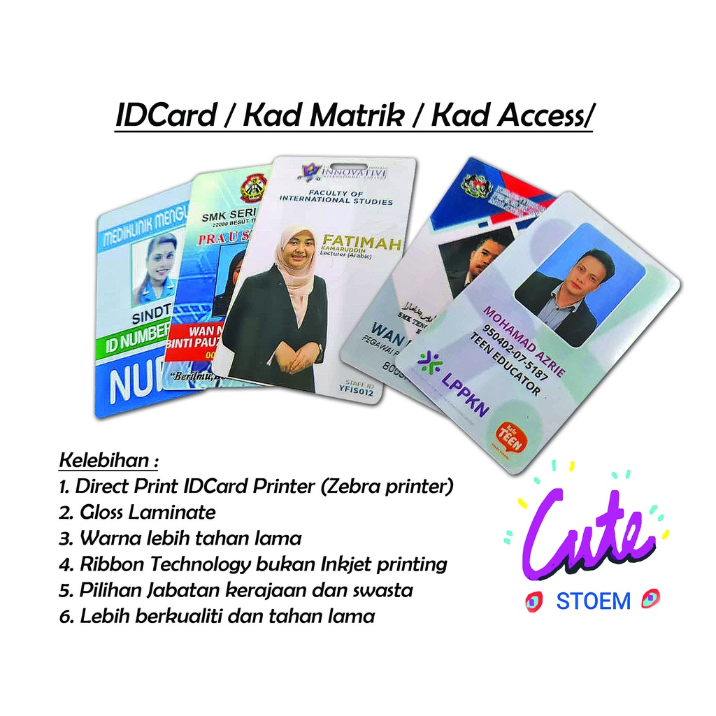 IDCARD / KAD MATRIK STUDENT UV PRINTER