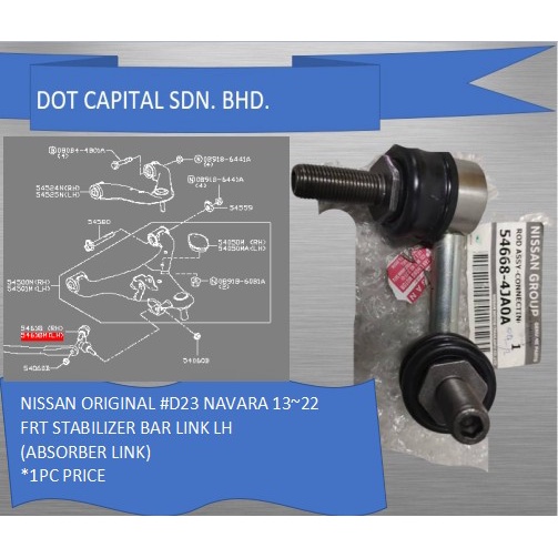 *NISSAN NAVARA D23 NP300 FRT STABILIZER BAR LINK LH (ABSORBER LINK) 54668-4JA0A