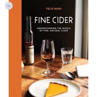 Fine Cider : Understanding the world of fine, natural cider