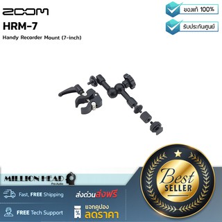 ZOOM : HRM-7 by Millionhead (อุปกรณ์ยึดเครื่อง Handy Recorder ของ Zoom กับอุปกรณ์อื่นๆ ขนาด 7นิ้ว)