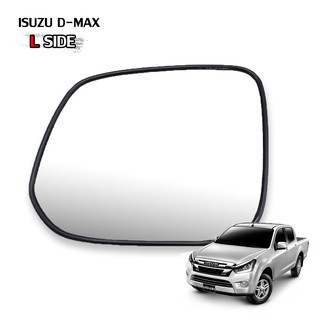 เนื้อเลนส์กระจก ข้าง ซ้าย Lh รุ่นไม่ไฟฟ้า สำหรับ Isuzu All New D-Max No Electric Mirror ปี 2012-2019