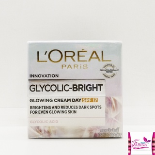 🔥โปรค่าส่ง25บาท🔥LOreal Paris Glycolic Bright Glowing Cream Day SPF17 ลอรีอัลปารีสไกลโคลิค-ไบรท์โกลว์อิ้งเดย์ครีม 50ml