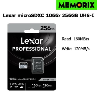 ถูกที่สุด ของแท้ Original Lexar 256GB Professional 1066x UHS-I microSDXC Memory Card Silver Series (Read 160 Write 120MB