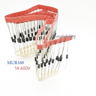 MUR160 เป็นอุลตร้าฟาสไดโอด (Ultra Fast Diode) ขนาด 1A 600V แพ็คละ 10ตัว