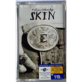 Cassette Tape เทปคาสเซ็ตเพลง Melissa Etheridge Skin ลิขสิทธิ์ ซีล