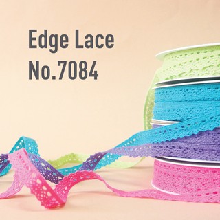 MOMOTARA No.7084 (ชุด 1) ลูกไม้แต่งริม Edge Lace ขนาด 1.1 CM ยาว 18 หลา เทป ริบบิ้น ลูกไม้ วัสดุตกแต่ง diy ลูกไม้ตกแต่ง