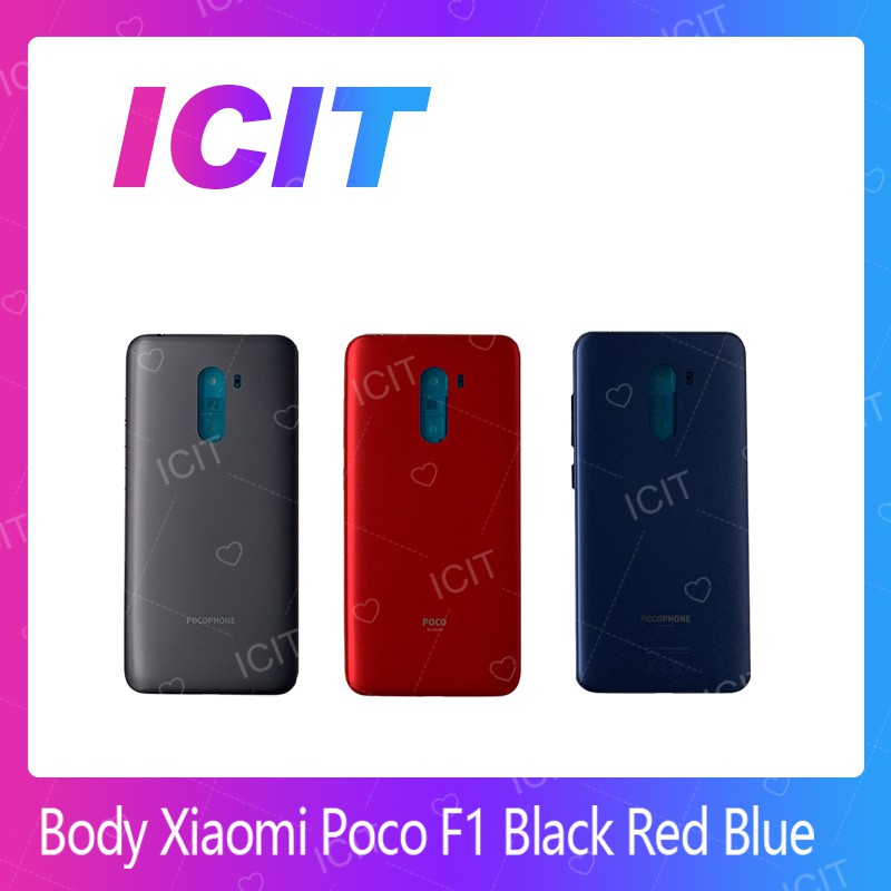 Xiaomi Poco Phone F1  อะไหล่บอดี้ เคสกลางพร้อมฝาหลัง Body For Xiaomi Poco Phone F1  อะไหล่มือถือ ICI