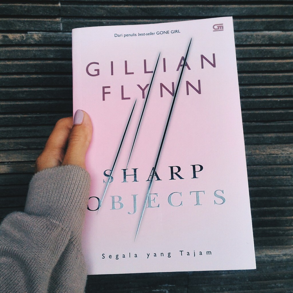 Sharp Object - ทุกอย่างของ Sharp - Gillian Flynn