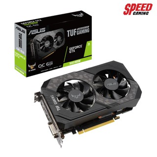 ASUS VGA CARD TUF GTX1660S O6G GAMING 6GB GDDR5 192BIT ประกันศูนย์ 3 ปี