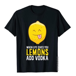 [S-5XL] ใหม่ เสื้อยืดผ้าฝ้าย พิมพ์ลาย Vodka Lemon If Life Gives You Lemons Add Vodka สําหรับผู้ชาย 2022