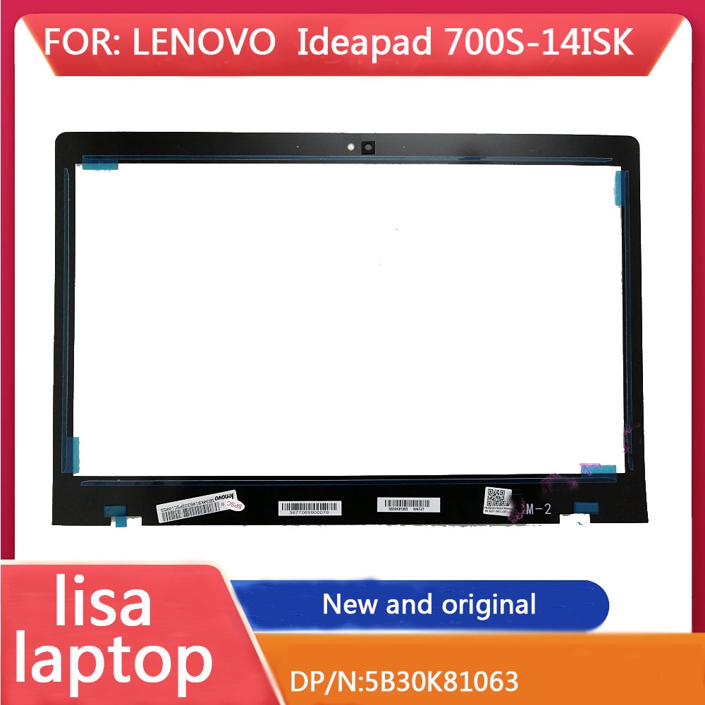 Lenovo Ideapad 700S-14ISK 700S-14 LCD สติกเกอร์กรอบแผงด้านหน้า 5B30K81063 ใหม่