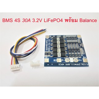 BMS 4S 30A LiFePO4 3.2V 12.8 V /14.4V 32650 มีบอร์ดป้องกัน balance แบตลิเธียม