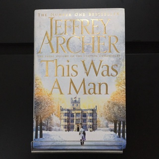 This Was a Man (Hardback) - Jeffrey Archer