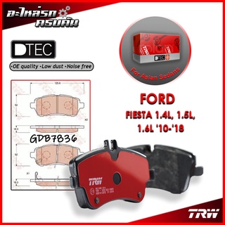 TRW ผ้าเบรคหน้า FORD FIESTA 1.4L, 1.5L, 1.6L 10-18 (GDB7836)