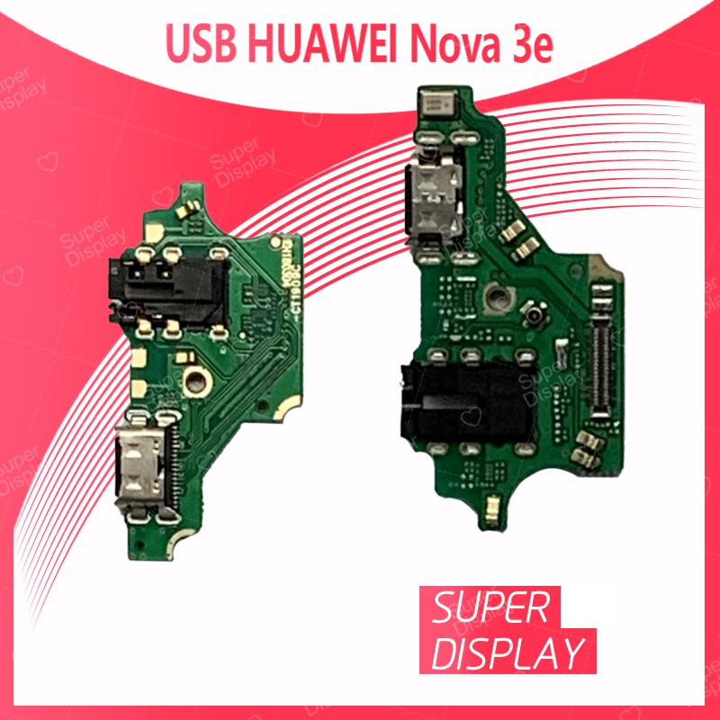 Huawei P20 Lite/Huawei Nova 3e/ANE-LX2 อะไหล่สายแพรตูดชาร์จ （ได้1ชิ้นค่ะ) Super Display