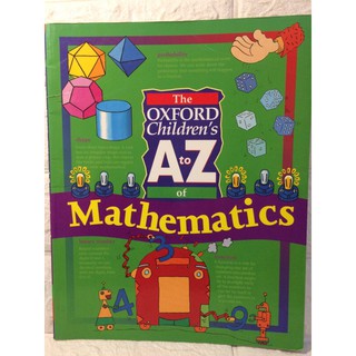 The Oxford children’s  A to Z Mathematics