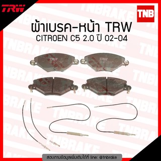 TRW ผ้าเบรก (หน้า) CITROEN C5 2.0 ปี 02-04