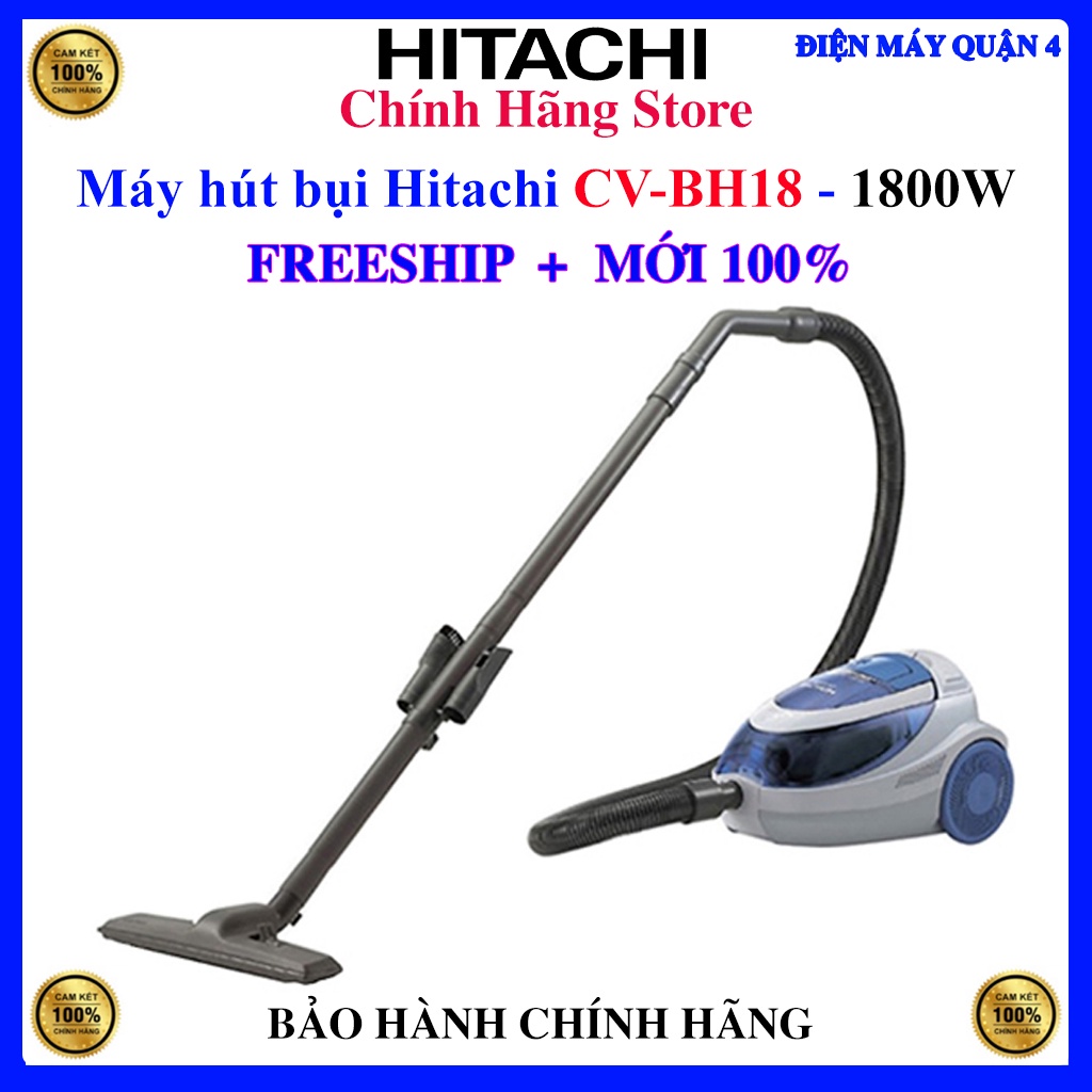 Hitachi CV-BH18 เครื ่ องดูดฝุ ่ น ของแท ้