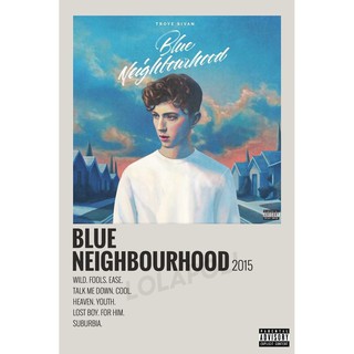 โปสเตอร์ ลายปกอัลบั้ม Blue Neighbourhood ศิลปิน Troye Sivan