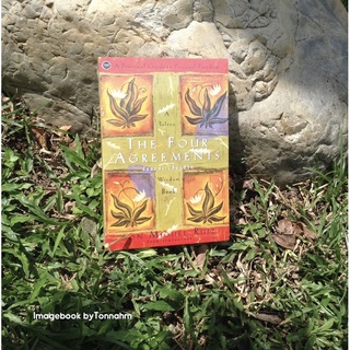 ข้อตกลงเปลี่ยนชีวิต :  The Four Agreements ผู้เขียน Don Miguel Ruiz ผู้แปล ภัทริณี เจริญจินดา