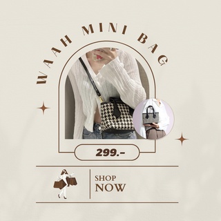 Waah mini bag กระเป๋าไซต์มินิ