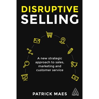 (New) Disruptive Selling: A New Strategic Approach to Sales หนังสือใหม่พร้อมส่ง