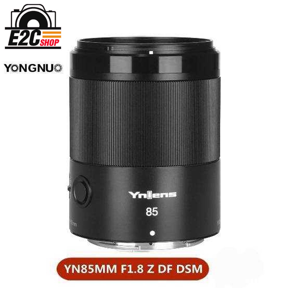 LENS YONGNUO YN-85MM F1.8Z DF DSM Full Frame Auto Focus Medium Telephoto Prime Lens Nikon Z mount ปร