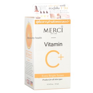 Merci Vitamin C Extra Bright Serum เมอร์ซี่ วิตามินซี เอ็กซ์ตร้า ไบร์ท เซรั่ม บำรุงผิวหน้า (10 ml. x 1 ขวด)