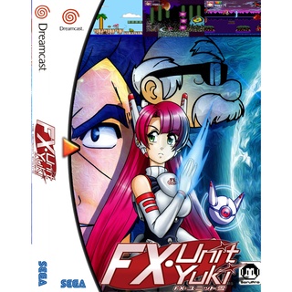 DreamCast - FX Unit YUKI *** เกมส์นี้ไม่มีวางจำหน่ายตามปกติบนเครื่องดรีมแคส