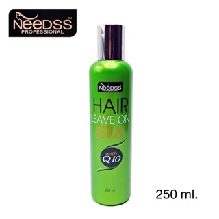 ลีฟออนเซรั่ม นีดส์ Hair Leave On Serum with Q10 250ml