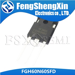 ทรานซิสเตอร์ IGBT FGH60N60SFD FGH60N60 60N60 TO-247 10~20~50 ชิ้น