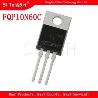 ทรานซิสเตอร์สนามไฟฟ้า 10 FQP10N60C TO-220 10N60C 10N60 TO220