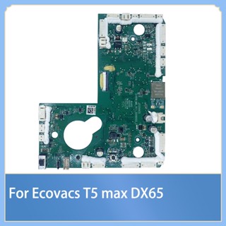 เมนบอร์ด แบบเปลี่ยน สําหรับหุ่นยนต์ดูดฝุ่น Ecovacs T5 max DX65