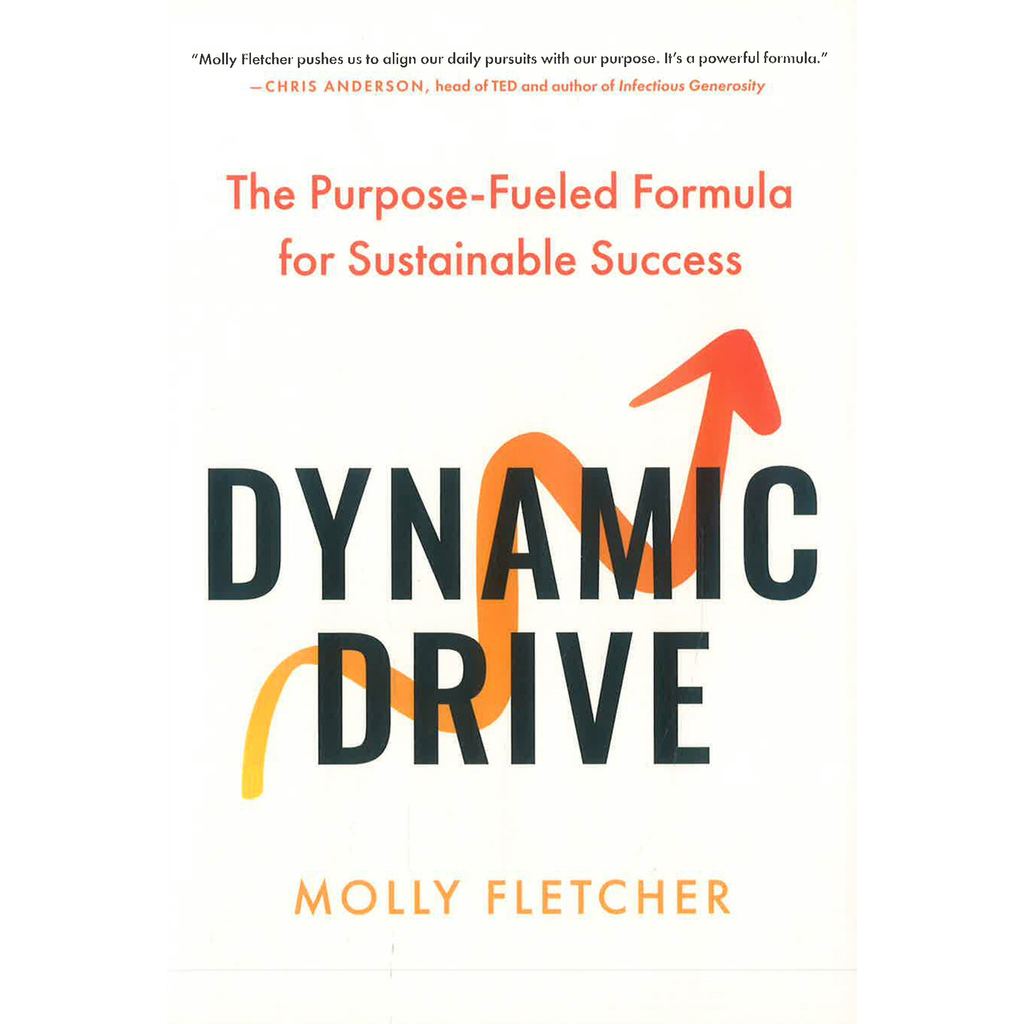 (BX) DYNAMIC DRIVE: THE PURPOSE-FUELED FORMULA สําหรับ SUCCESS SUSTAINABLE