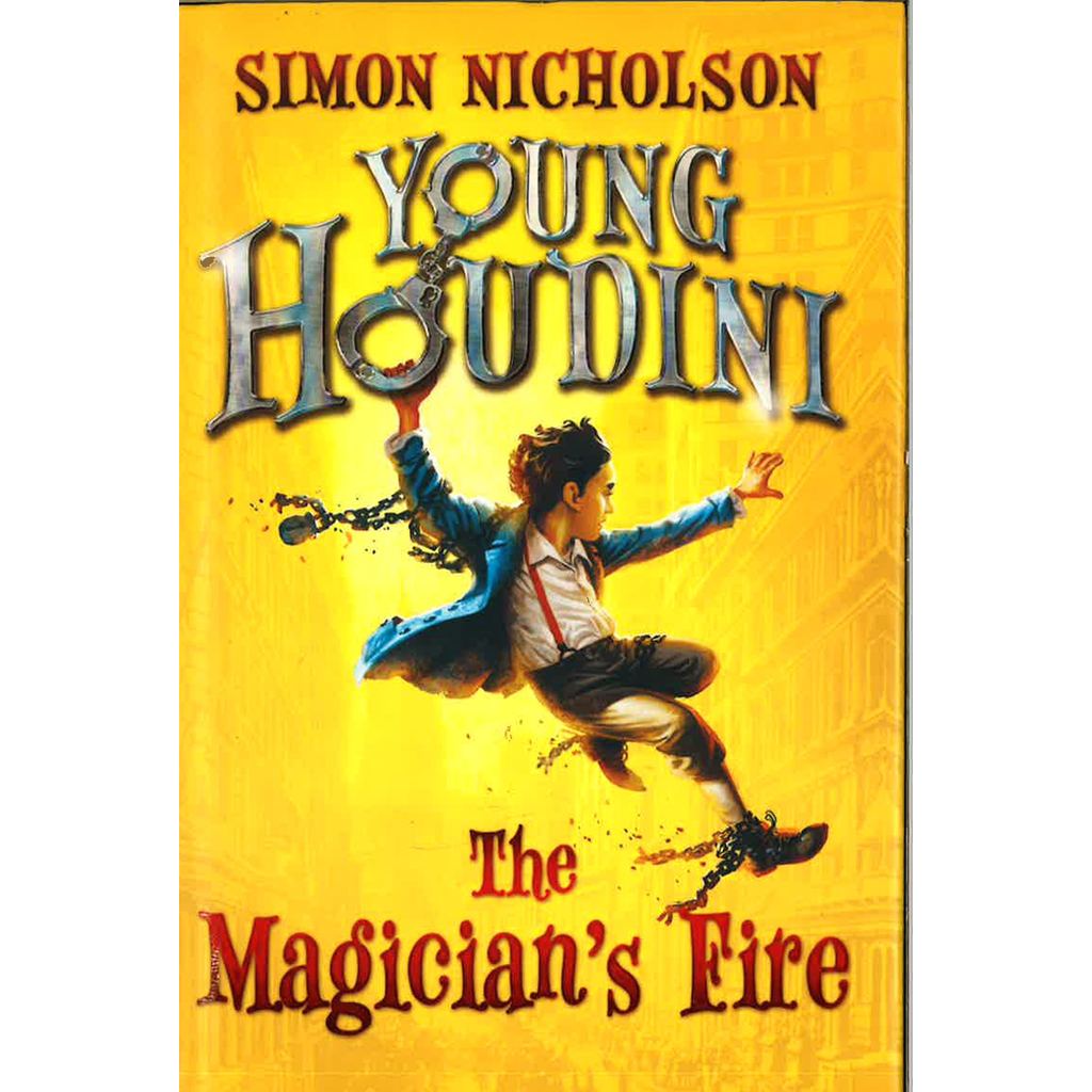 (BX) YOUNG HOUDINI: THE MAGICIANS FIRE