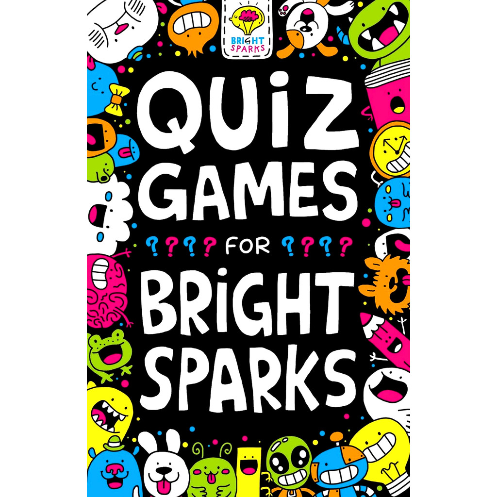 (BX) QUIZ GAMES FOR BRIGHT SPARKS: FOR AGES 7 TO 9 (BUSTER BRIGHT SPARKS)