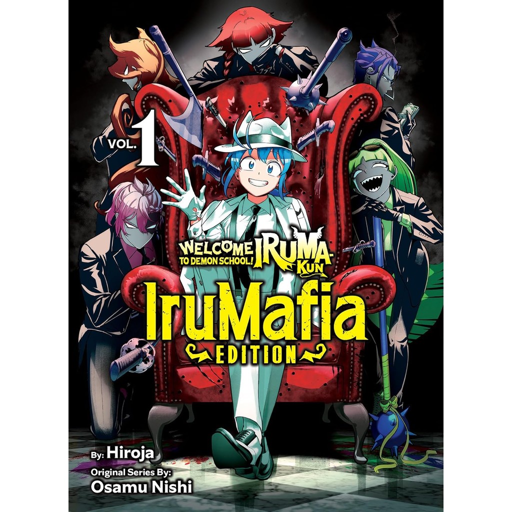 หนังสืออังกฤษใหม่ Welcome to Demon School! Iruma-kun: IruMafia Edition 1 [Paperback]