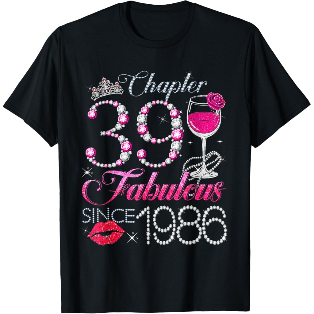 เสื้อยืดผ้าฝ้ายผู้ชาย Chapter 39 Fabulous ตั้งแต่ 1986 39th Birthday Queen Diamond เสื้อยืด