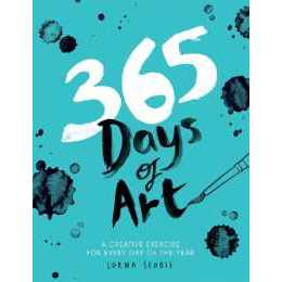 365 Days of Art : A Creative Exercise for Every Day of the Year (365 Days of Art) [Paperback]