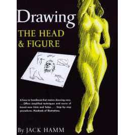 Drawing the Head and Figure : A How-to Handbook That Makes Drawing Easy [Paperback]