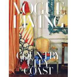 Vogue Living: Country, City, Coast (Vogue Lifestyle Series) [Hardcover]